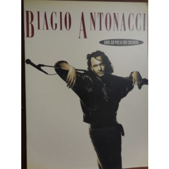 CARISCH - Biagio Antonacci Non So Più A Chi Credere