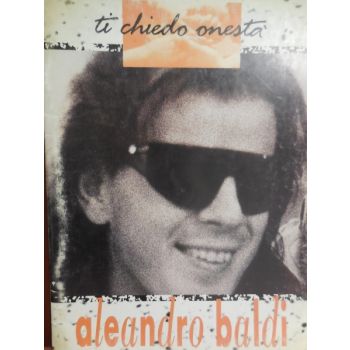 RICORDI - Aleandro Baldi Ti Chiedo Onestà