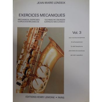 H.LEMOINE - J-M.Londeix Exercise Mecaniques Vol.3 Pour Saxophone