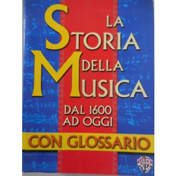CARISCH - Music La Storia Della Musica Dal 1600 Ad Oggi