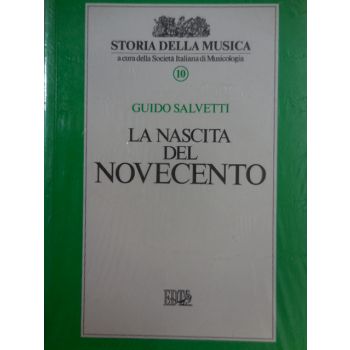 EDIZIONI MUSICALI RIUNITE - G.Salvetti La Nascita Del Novecento 10