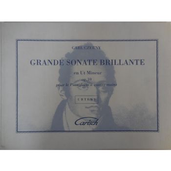 CARISCH - Czerny Grande Sonate Brillante En Ut Mineur Op 10-