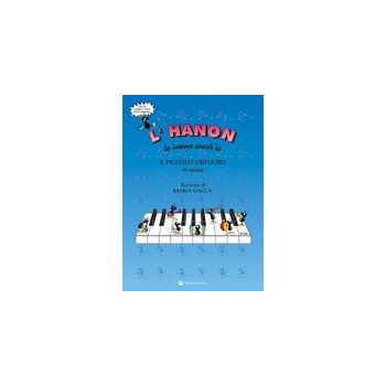 CARISCH - M.Vacca L'Hanon Lo Suono Anch'io Il Piccolo Virtuoso