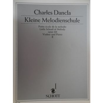 SCHOTT - S.Dancla Kleine Melodien-schule Violine Und Piano