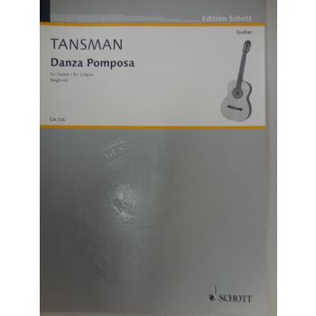 SCHOTT - Tansman Danza Pomposa Fur Gitarre