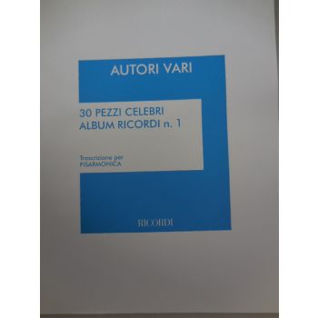 RICORDI - Autori Vari 30 Pezzi Celebri Album Ricordi N.1 Fis