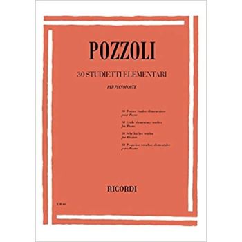 RICORDI - Pozzoli 30 Studietti Elementari Per Pianoforte