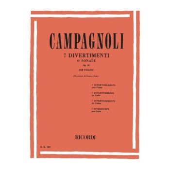 RICORDI - Campagnoli 7 Divertimenti O Sonate Op 18 Per Violino