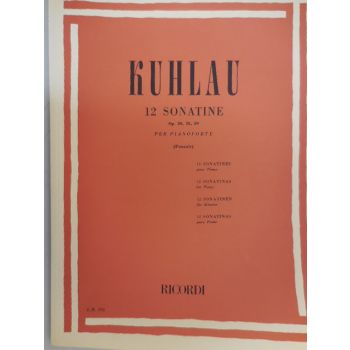 RICORDI - Kuhlau 12 Sonatine Op.20,55,59 Per Pianoforte
