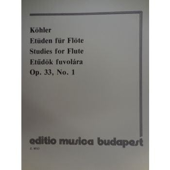 EDITIO MUSICA BUDAPEST - Kohler Etuden Fur Flote Op 33 N¦1
