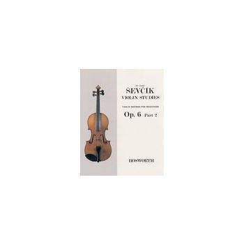 BOSWORTH - Sevcik Violin Studies Op 6 Part 2