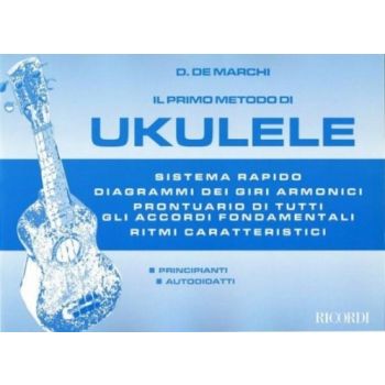 RICORDI - De Marchi Il Primo Metodo Di Ukulele