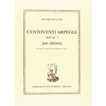 SUVINI ZERBONI - M.Giuliani Centoventi Arpeggi Op 1 Per Chitarra