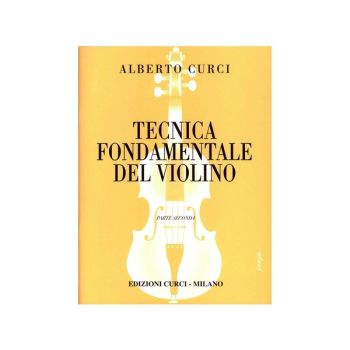 CURCI - Tecnica Fondamentale Del Violino Parte Seconda
