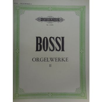EDITION PETERS - Bossi Orgelwerke II