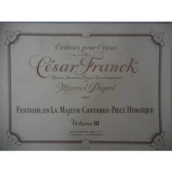 LEDUC - M.Dupre Fantaisie En La Majeur Vol III