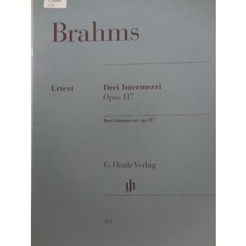 G.HENLE VERLAG - Brahms Drei Intermezzi Op 117 Per P/f