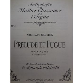 EDIZIONI MUSICALI RIUNITE - N.Bruhns Prelude Et Fugue En Sol Majeur A Pedaledo