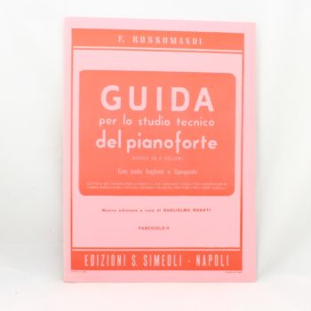 SIMEOLI - F.Rossomandi Guida Per Stud Tec Del Piano Fasc II