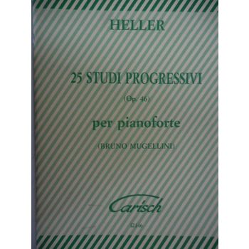 CARISCH - Heller 25 Studi Progressivi Per Pianoforte Op.46