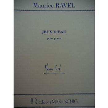 ESCHIG - M.Ravel Jeux D'eau Pour Piano