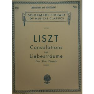 SCHIRMER - Liszt Consolations And Liebestraume For The Piano