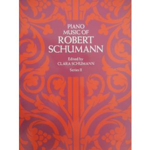 DOVER - R.Schumann Piano Music Of R. Schumann Series Ii By