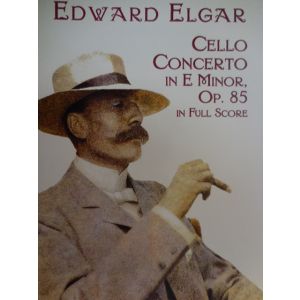DOVER - Elgar Cello Concerto In E Minor Op 85 In Full Scor