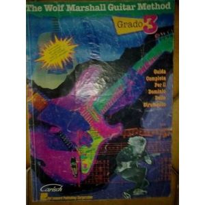 CARISCH - The Wolf Marshall Guitar Method Grado 3
