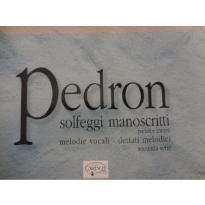 CARISCH - Pedron Solfeggi Manoscritti Parlati E Cantati