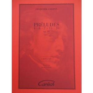 CARISCH - Chopin Preludes 4-6-7-15-20 Op 28