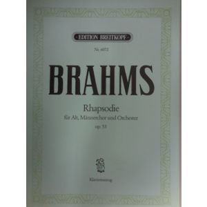 EDITION BREITKOPF - Brahms Rhapsodie Fur Alt,mannerchor Und Orchester