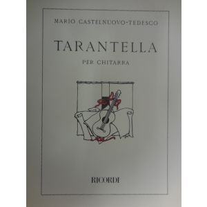 RICORDI - Castelnuovo-Tedesco Tarantella Per Chitarra