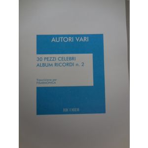 RICORDI - Autori Vari 30 Pezzi Celebri Album Ricordi n.2 Fi