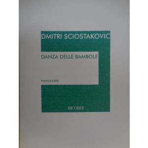 RICORDI - D. Sciostakovic Danza Delle Bambole Per Pianoforte