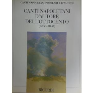 RICORDI - Canti Napoletani D'autore Dell'ottocento(1835-1898