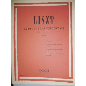 RICORDI - Liszt 12 Studi Trascendentali Per Pianoforte