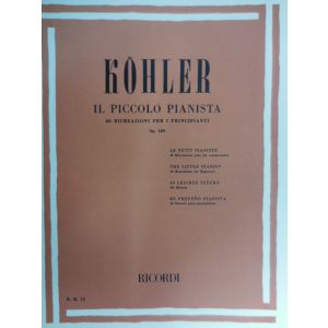RICORDI - Kohler Il Piccolo Pianista ( Per Principianti )