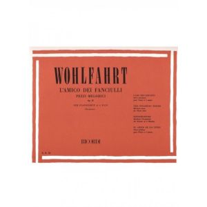 RICORDI - Wohlfahrt L'amico Dei Fanciulli Pezzi Melodici Op