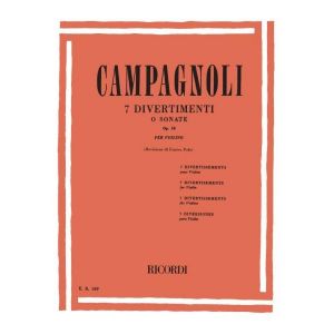 RICORDI - Campagnoli 7 Divertimenti O Sonate Op 18 Per Violino