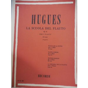 RICORDI - Hugues La Scuola Del Flauto Op 51 / III Per Due Flauti