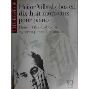 H.villa-lobos The Best Ofa..dix-huit Morceaux Pour