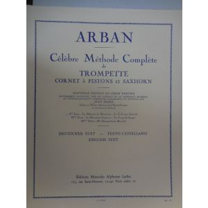 LEDUC - Jean-Baptiste Arban - Celebre Methode Complete de Trompette, Cornet a Pistons et Saxhorn , Vol. 1