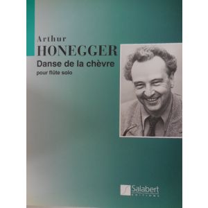 SALABERT - A.Honegger Danse De La Chevre Pour Flute Solo