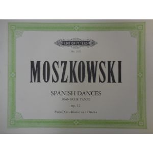 EDITION PETERS - Moszkowski Spanish Dances Op 12 A 4 Mani
