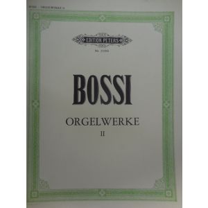EDITION PETERS - Bossi Orgelwerke II
