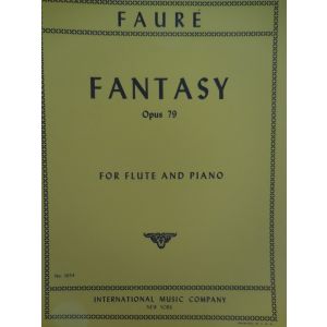 INTERNATIONAL MUSIC COMPANY - Faure' Fantasy Op 79 For Flute And Piano