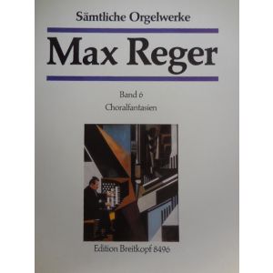 EDITION BREITKOPF - M.Reger Choralfantasien Band 6