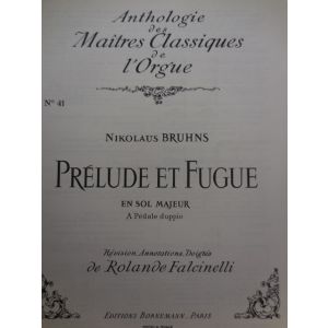 EDIZIONI MUSICALI RIUNITE - N.Bruhns Prelude Et Fugue En Sol Majeur A Pedaledo