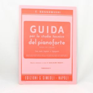 SIMEOLI - F.Rossomandi Guida Per Stud Tec Del Piano Fasc II